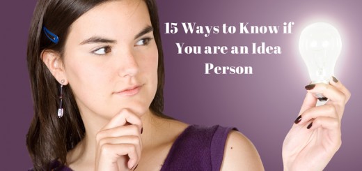 15 Ways to Know if You are an Idea Person